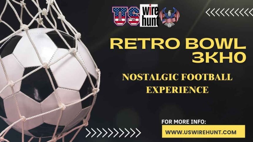 Retro Bowl 3KH0