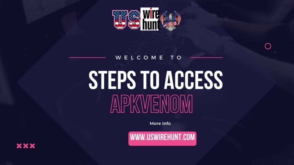 Steps to Access APKVenom ?